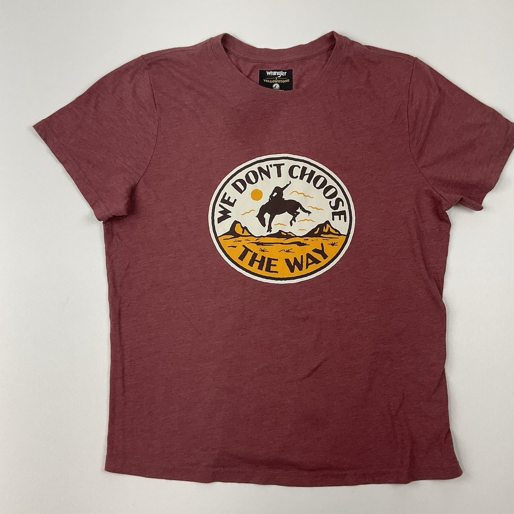 Wrangler‎ Yellowstone Women's T-Shirt XL "We Don't Choose the Way" Graphic Tee